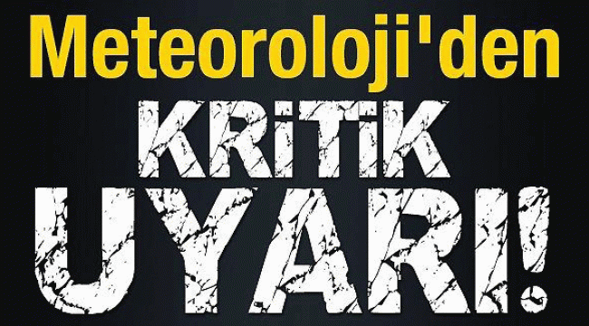 Meteoroloji'den Kritik Uyarı. Gök Gürültülü Sağanak Yağış Bekleniyor
