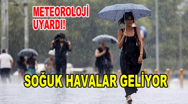 Meteroloji'den soğuk hava uyarısı