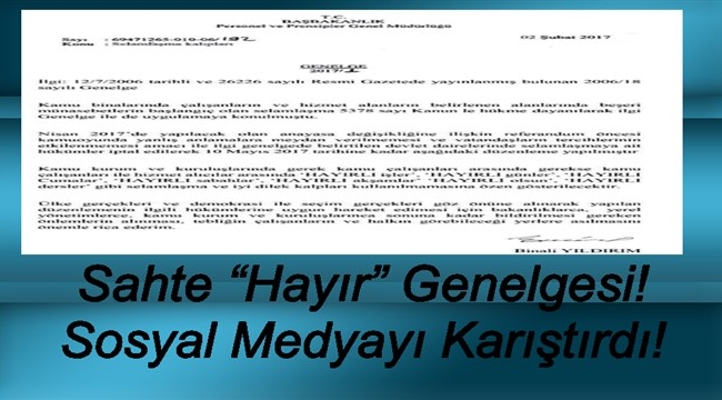 Sahte “Hayır” Genelgesi! Sosyal Medyayı Karıştırdı!