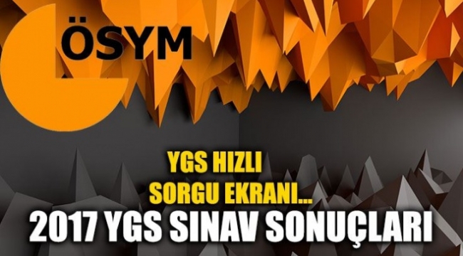 2017 YGS sınav sonuçları açıklanıyor