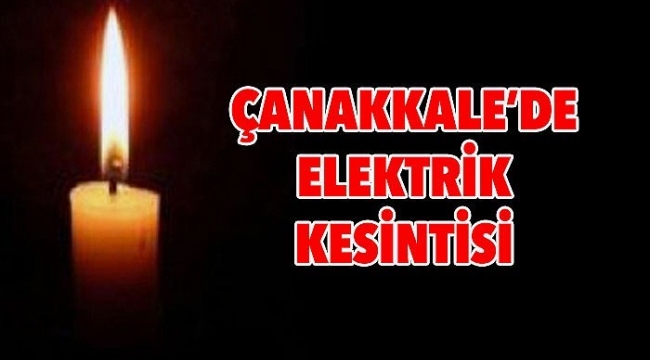 Çanakkale'de Elektrik Kesintisi