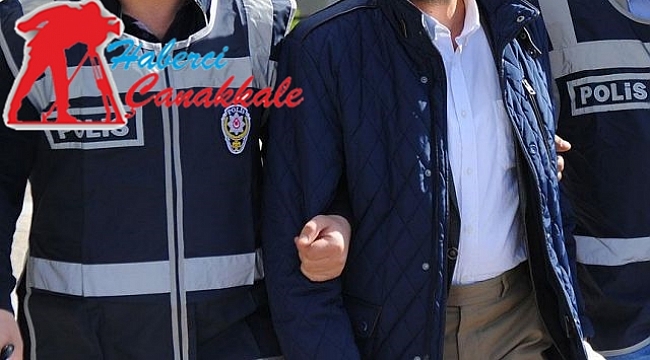 Çanakkale’de Örgüt üyesi tutuklandı