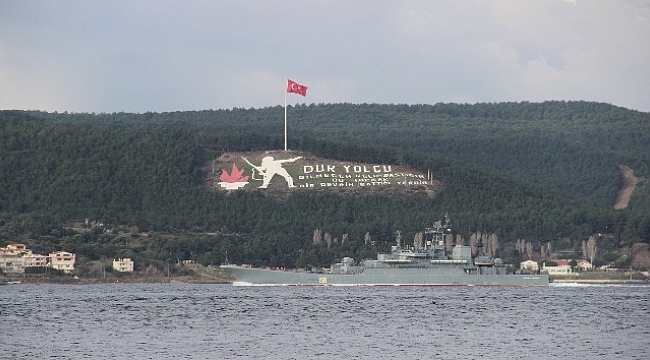 Rus savaş gemisi Çanakkale Boğazı’ndan geçti