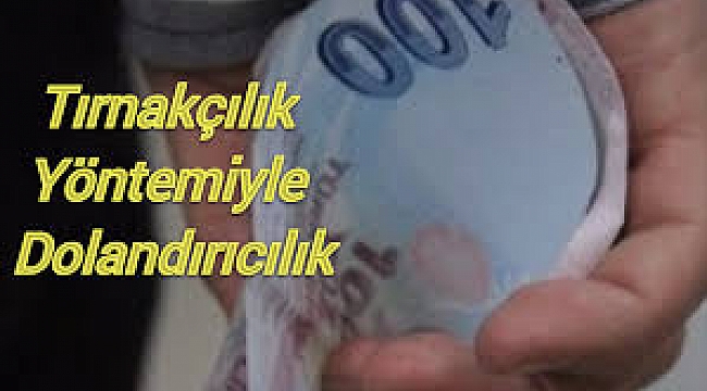 Çanakkale'de Tırnakçılık Yöntemiyle Dolandırıcılık