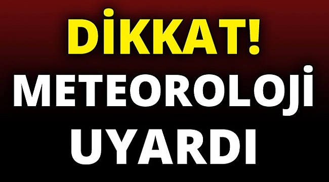 Meteoroloji uyardı Çanakkale'de sıcaklık 8-12 derece azalacak!