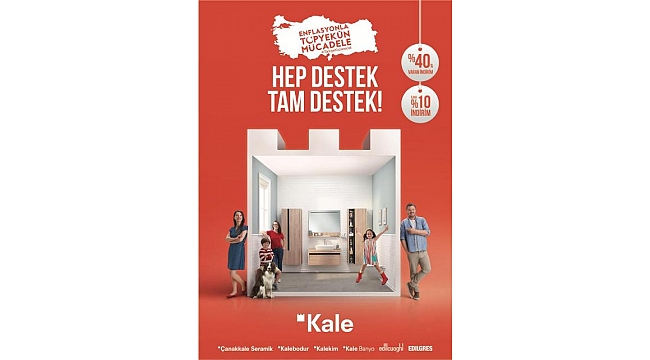 Kale’den, enflasyonla mücadeleye indirim desteği