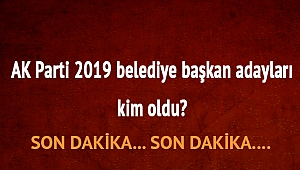 AK Parti yerel seçimlerdeki 40 adayını açıkladı.