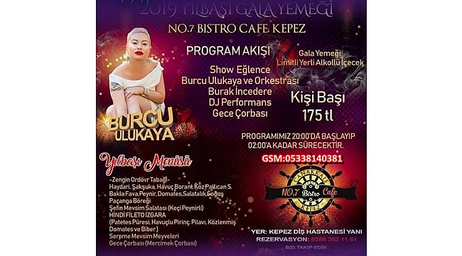 2019’a unutulmaz bir atmosferde girebileceğiniz en güzel yılbaşı programı NO-7 BiSTRO CAFE KEPEZDE