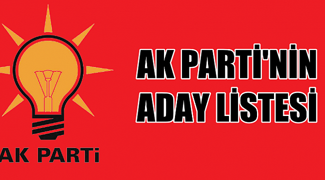 AK Parti'nin 2019 Yerel Seçim Aday Listesi!