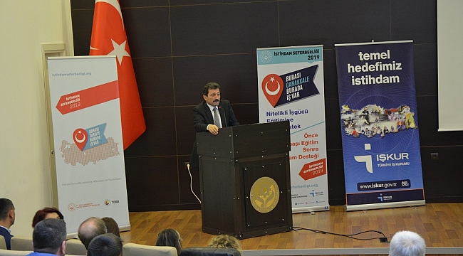 ÇANAKKALE VALİLİĞİ, ÇTSO, ÇTB, İŞKUR VE SGK İŞBİRLİĞİNDE İSTİHDAM SEFERBERLİĞİ 2019 BİLGİLENDİRME TOPLANTISI DÜZENLENDİ