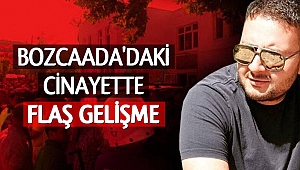 Bozcaada'daki cinayette flaş gelişme 4 tutuklama daha