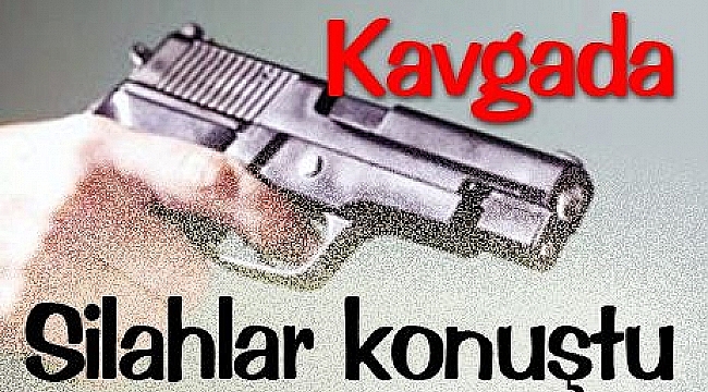 Çanakkale'de Alacak yüzünden çıkan kavgada Silahlar konuştu