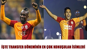 İŞTE TRANSFER DÖNEMİNİN EN ÇOK KONUŞULAN İSİMLERİ
