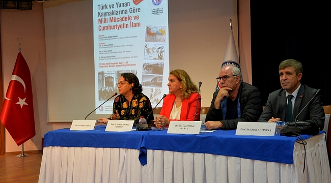 Türk ve Yunan Kaynaklarına Göre Milli Mücadele ve Cumhuriyetin İlanı Konulu Panel Gerçekleştirildi