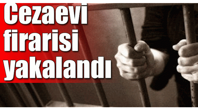 Cezaevi firarisi Tekirdağ'da yakalandı