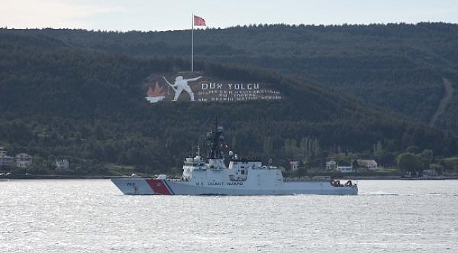 ABD Sahil Güvenlik Gemisi, Çanakkale Boğazı'ndan geçti