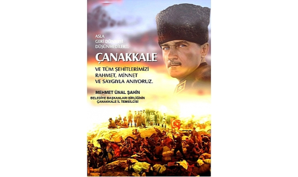 Mehmet Ünal Şahin ''Çanakkale Zaferi, Şanlı Kahramanlık Destanlarımızdan Birisidir''