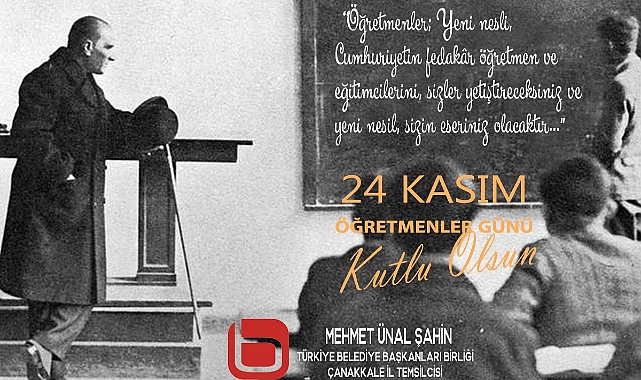 Mehmet Ünal Şahin'den 24 Kasım Öğretmenler Günü Mesajı