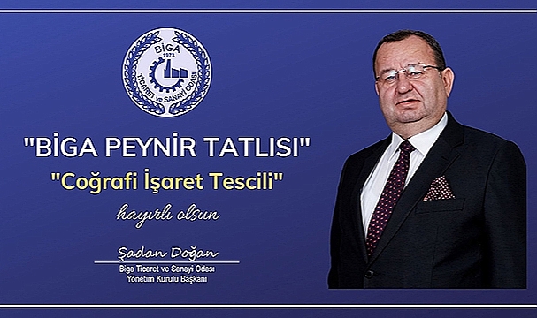 "BİGA PEYNİR TATLISI" COĞRAFİ İŞARET TESCİLİ'Nİ ALDI
