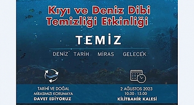 TARİHİ ALANDA DENİZ TEMİZLENECEK