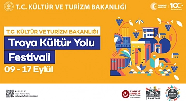 Troya Kültür Yolu Festivali için geri sayım başladı
