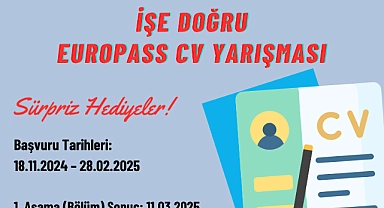 İŞE DOĞRU EUROPASS CV YARIŞMASI’NA BAŞVURULAR BAŞLADI