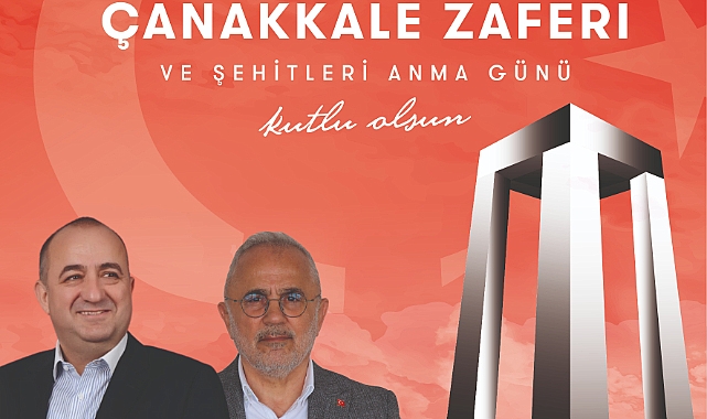 ‘’Çanakkale Ruhu, Bağımsızlığımızın Teminatıdır”