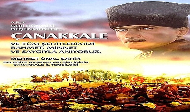 Şahin; “Çanakkale’de yazılan destan asla unutulmayacak”
