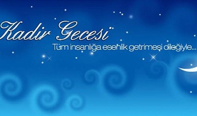 Şahin, "Kadir Gecesi tüm insanlığa hayır getirsin"