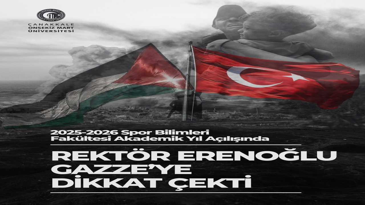 Spor Bilimleri Fakültesi Akademik Yıl Açılışında Rektör Erenoğlu Gazze’ye Dikkat Çekti