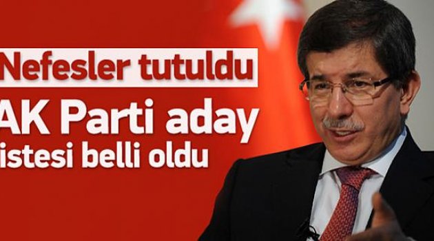 Ak Parti aday listeleri belli oldu