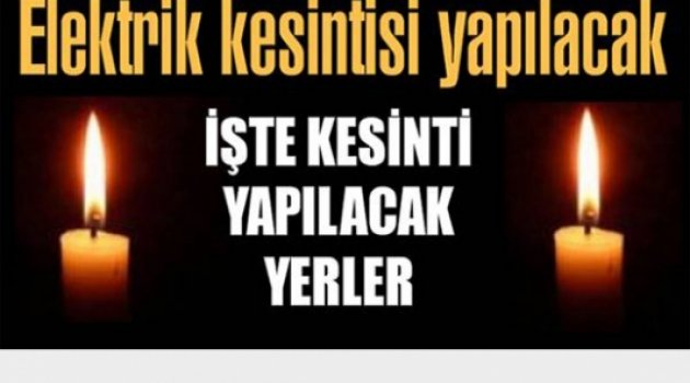Aman dikkat! Çanakkale'de ve İlçelerde Elektrikler Kesilecek