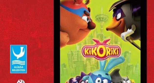 Çocuk Filmi Kikoriki Aliağa’da