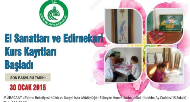 Edirne Belediyesi El Sanatları Kursu Yeni Dönem Kayıtları Başladı