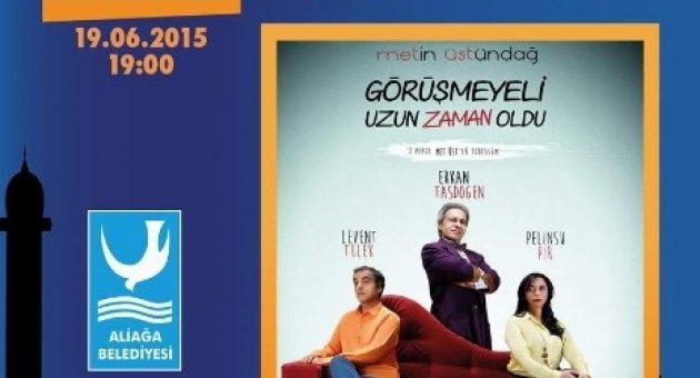 "görüşmeyeli Uzun Zaman Oldu" Adlı Oyun Aliağa’da Sahnelenecek