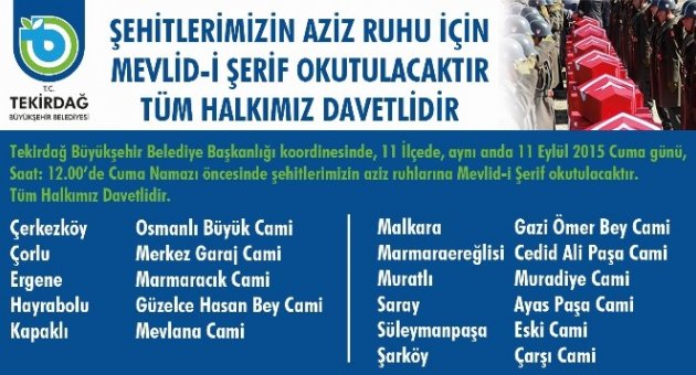 Tekirdağ Büyükşehir Belediyesi Şehitler İçin Mevlid-i Şerif Okutacak