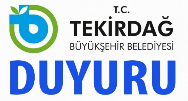 Tekirdağ Büyükşehir Belediyesi Uyardı: