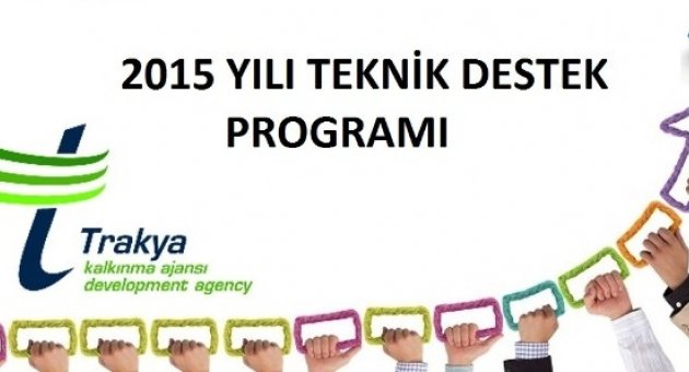 Trakya Kalkınma Ajansı 2015 Yılı Teknik Destek Programı 1.dönem Sonuçlarını Açıkladı