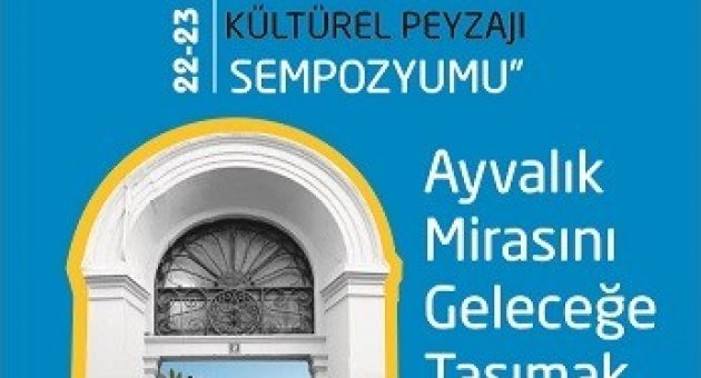 Unesco Yolundaki Ayvalık İçin Tarihi Sempozyum