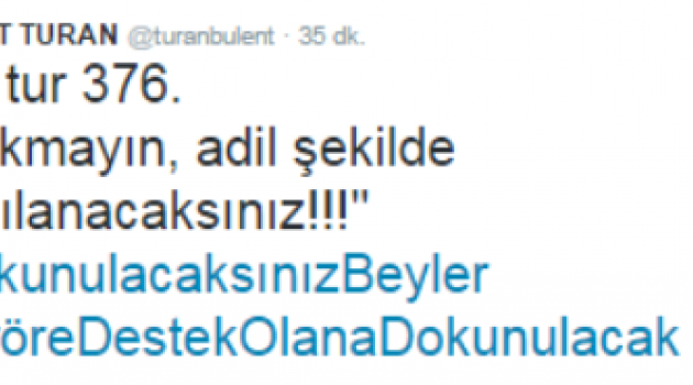 Bülent Turan: Korkmayın, Adil Şekilde Yargılanacaksınız