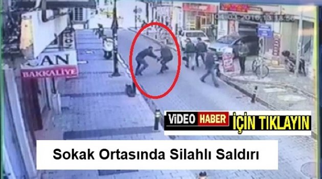 Çanakkale’de Sokak Ortasında Silahlı Saldırı