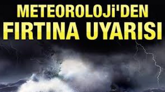Çanakkale için Meteoroloji’den Fırtına Uyarısı