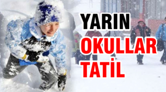Çanakkale'de Yarın Okullar Tatil