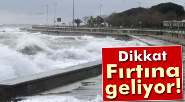 DİKKAT!!  Meteoroloji'den Fırtına Uyarısı