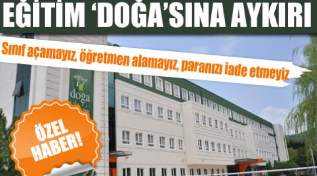 Doğa Koleji Çok Şikayet Alıyor..