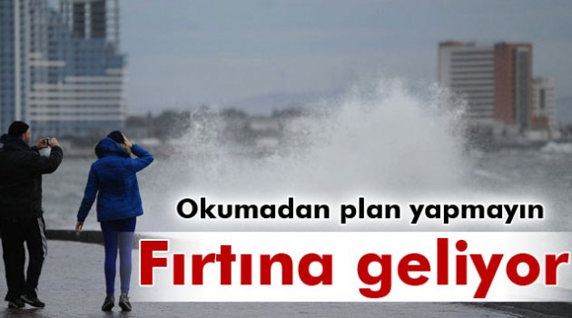 Marmara, Kuzey Ege ve Batı Karadeniz'de fırtına bekleniyor