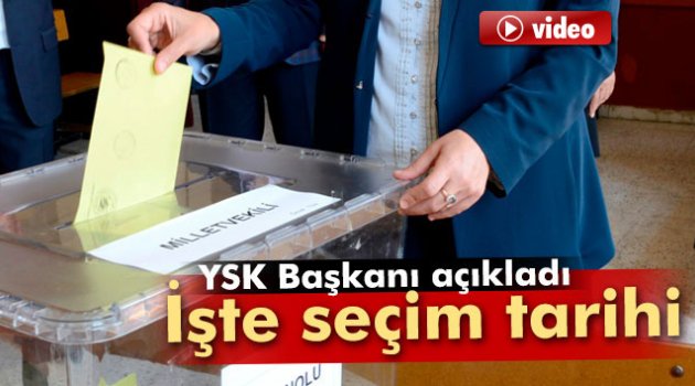 YSK kesin seçim tarihini açıkladı