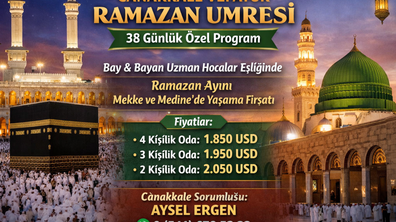 ÇANAKKALE VEFATUR’DAN RAMAZAN UMRESİNE ÖZEL 38 GÜNLÜK PROGRAM
