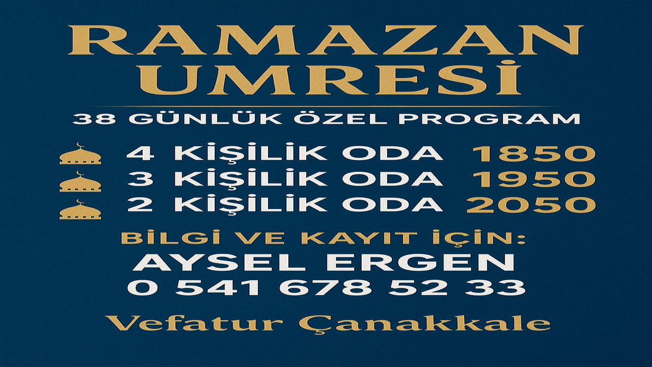 Vefatur Çanakkale’den 38 Günlük Ramazan Umresi Programı