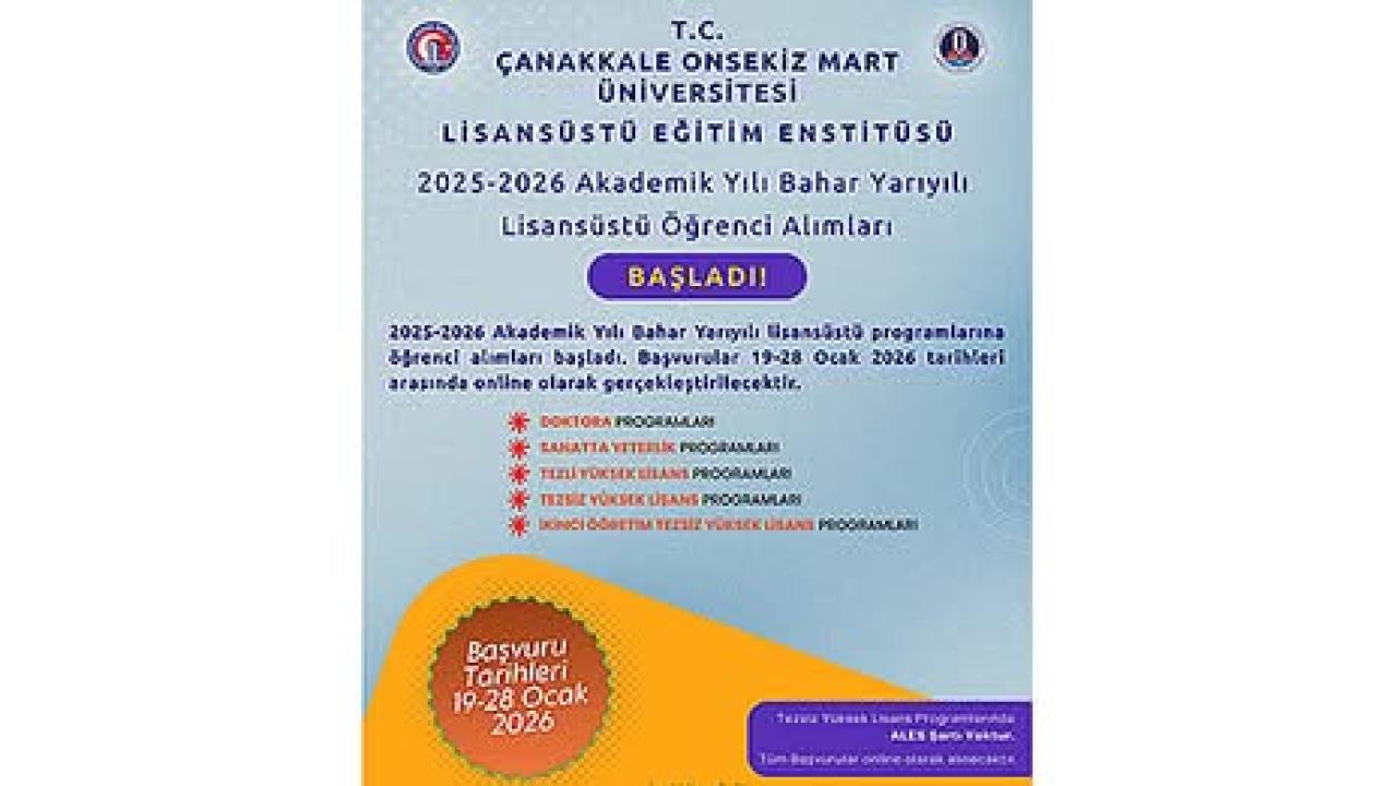 ÇOMÜ'DE LİSANSÜSTÜ ÖĞRENCİ ALIMLARI DEVAM EDİYOR